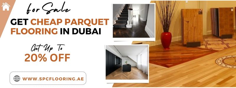 cheap parquet flooring Dubai